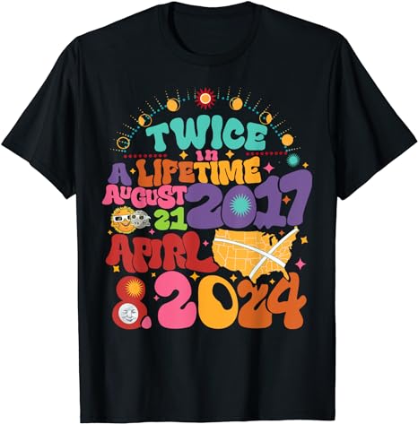 Twice In Lifetime Solar Eclipse 2024 T-Shirt