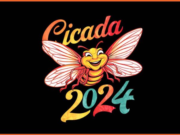 Funny cicada 2024 png t shirt graphic design