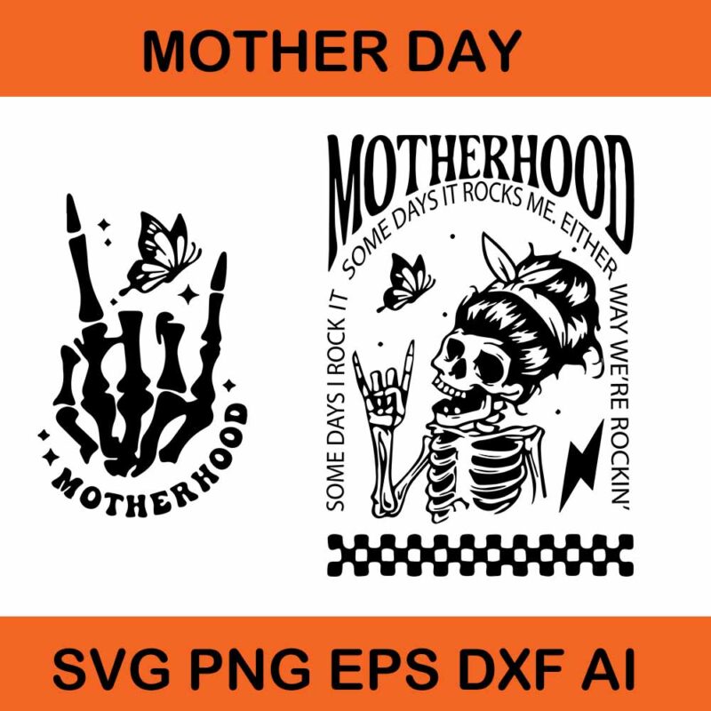 Motherhood Sometimes I Rock It Svg, Skeleton Mama Rockin’ Svg