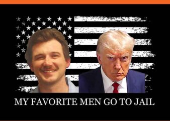 My Favorite Men Go To Jail Trump PNG
