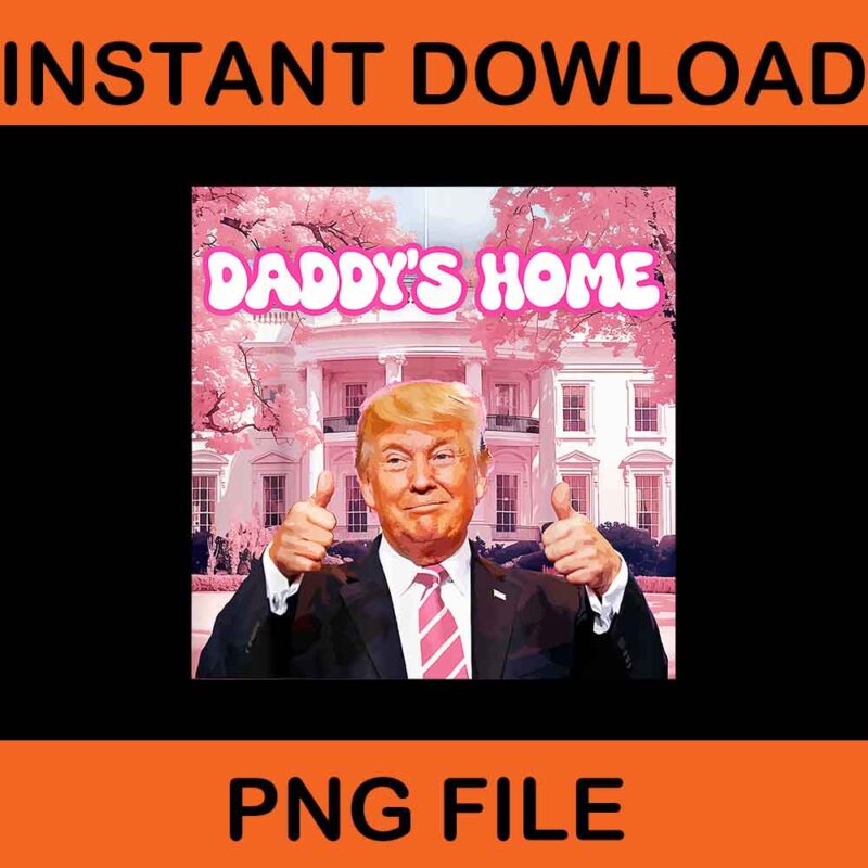 Daddy’s Home Real Donald Pink Preppy Edgy Good Man Trump PNG