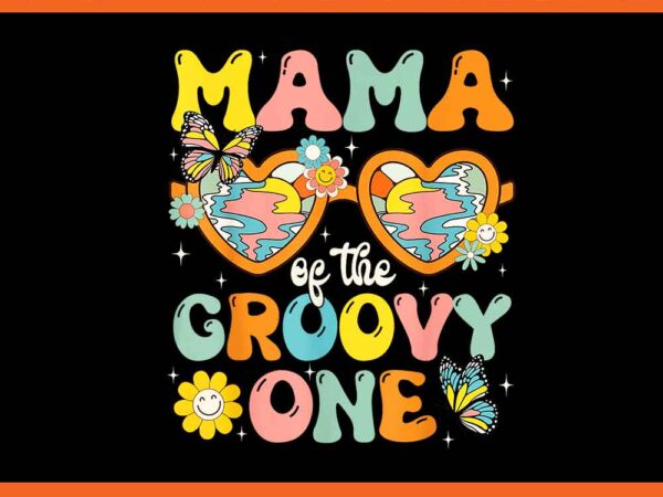 Mama of the groovy one png t shirt designs for sale