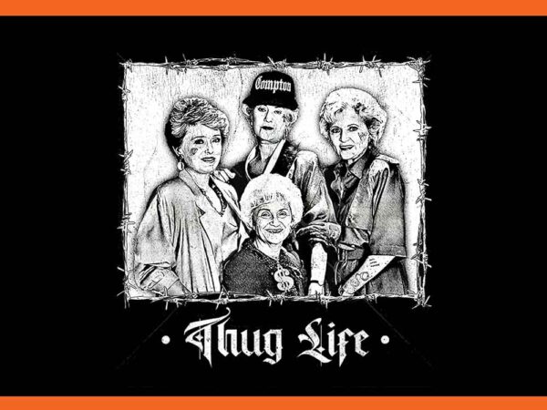 Vintage girls golden thug life 80’s retro png t shirt vector art