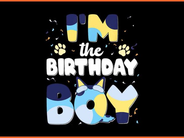 I’m the birthday boy png t shirt design for sale