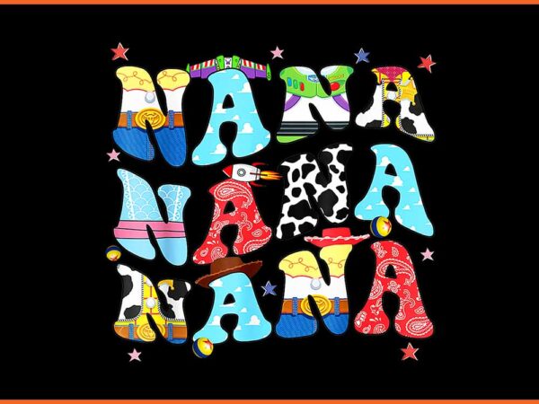 Nana story grandma grandpa mothers day png, nana nana nana png T shirt vector artwork