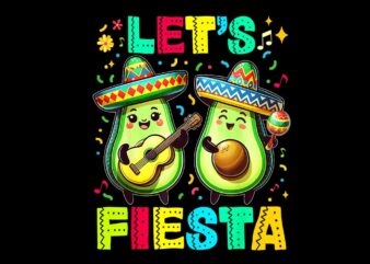 Let’s Fiesta Cinco De Mayo Png t shirt vector graphic