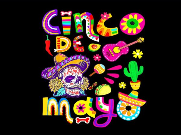 Cinco de mayo skeleton png t shirt vector file