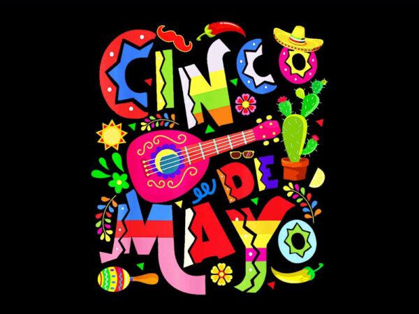 Cinco de mayo png t shirt vector file