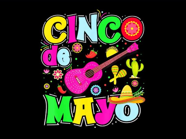 Cinco de mayo png t shirt vector file