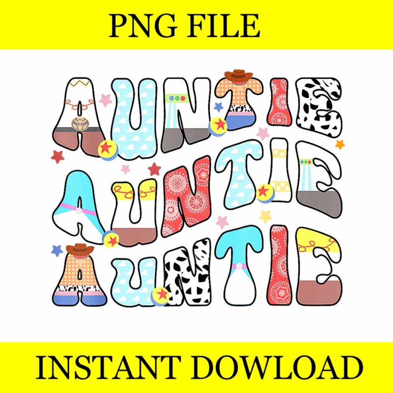 Auntie Toy Birthday Boy Story Family Png