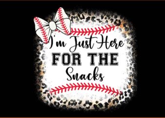 I’m Just Here For The Snacks PNG t shirt design for sale