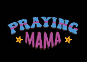 Praying Mama