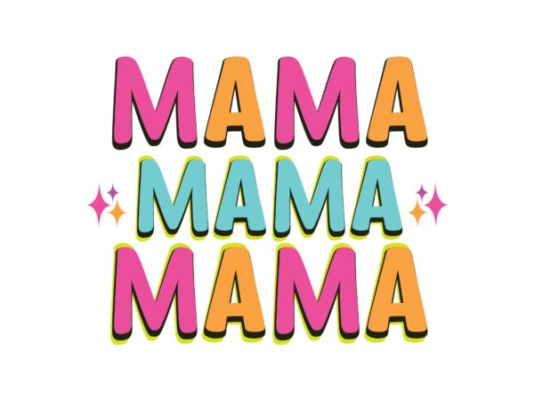 Mama t shirt designs for sale