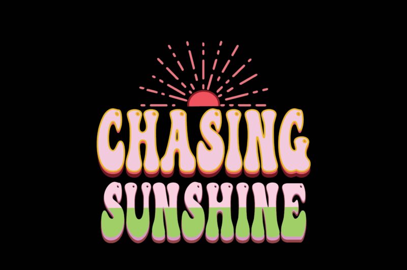 Chasing Sunshine