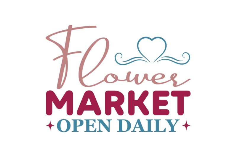 Flower Market Open Daily