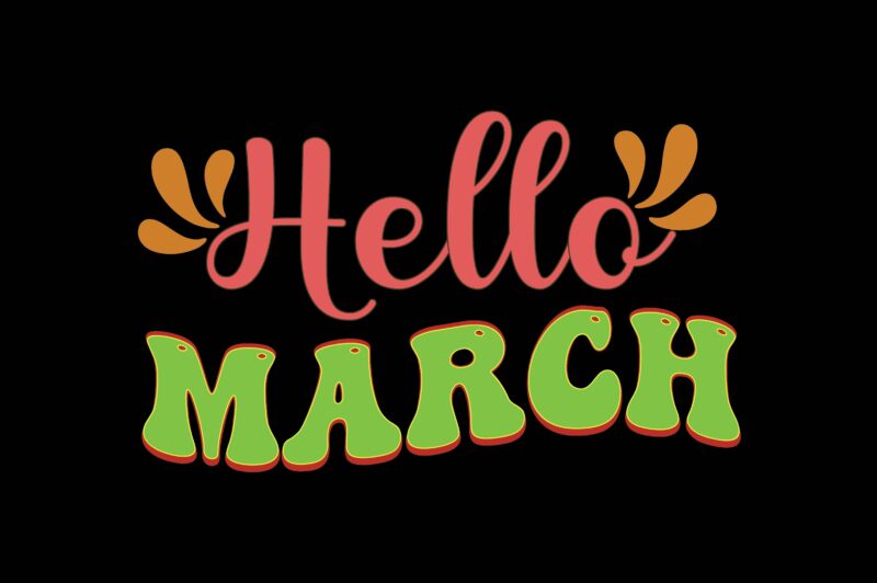 hello march