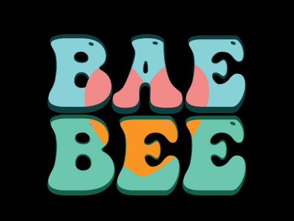 Bae bee t shirt template