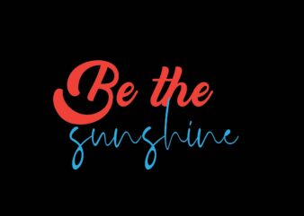 be the sunshine