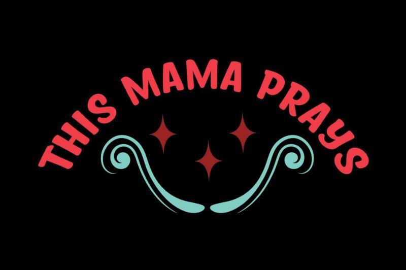 This Mama Prays