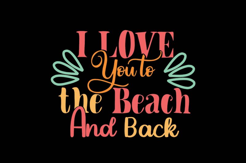 I Love You to the Beach and Back