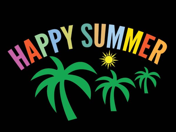 Happy summer graphic t shirt