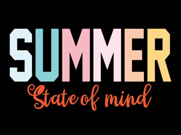 Summer state of mind t shirt template vector