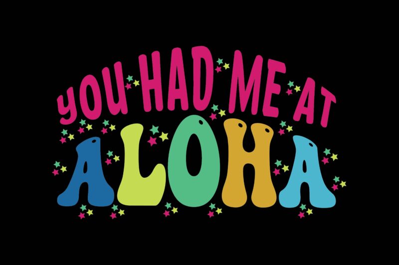 You Had Me at Aloha