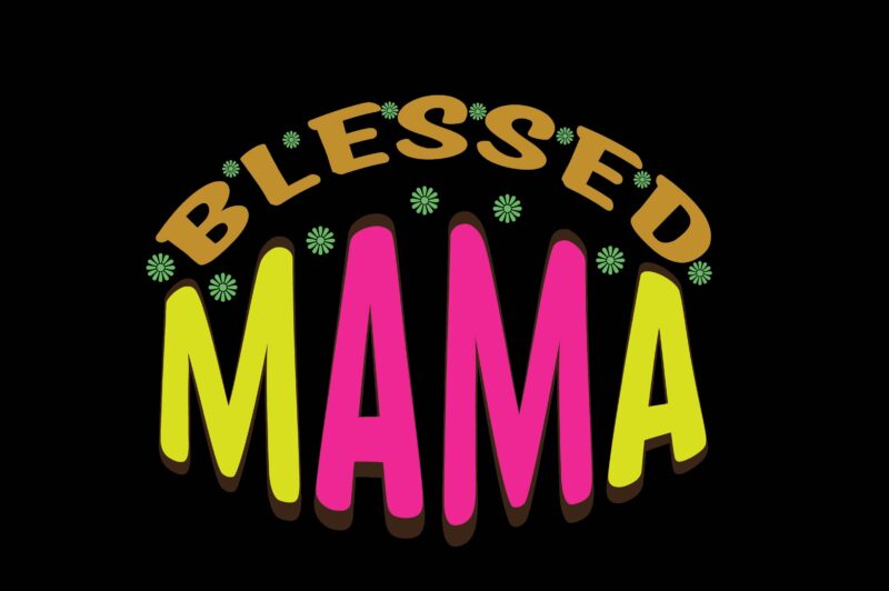 Blessed Mama