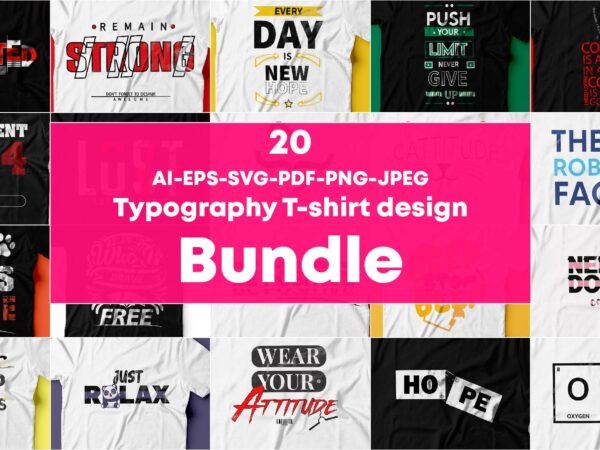 Pack of 20 latest typographic t shirt designs for sale