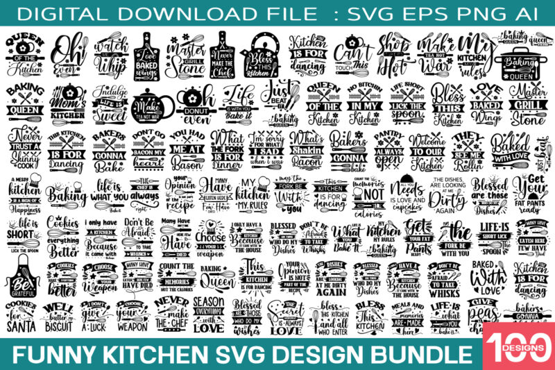 Funny Kitchen Quotes Svg Bundle / 100 designs