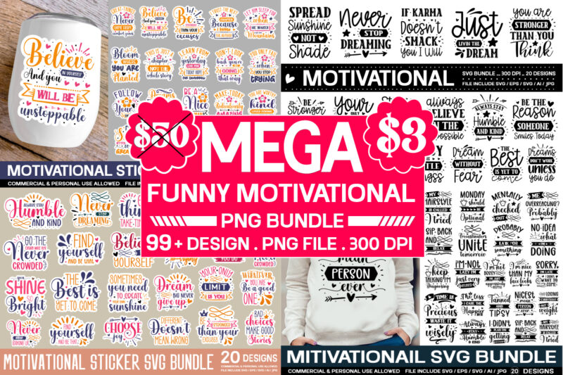 Funny Motivational bundle , sticker bundle, vintage svg bundle , free designs