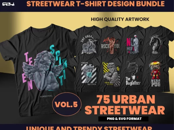 75 urban streetwear designs, t-shirt design bundle, streetwear designs, aesthetic design, urban shirt designs, graphics shirt , dtf, dtg