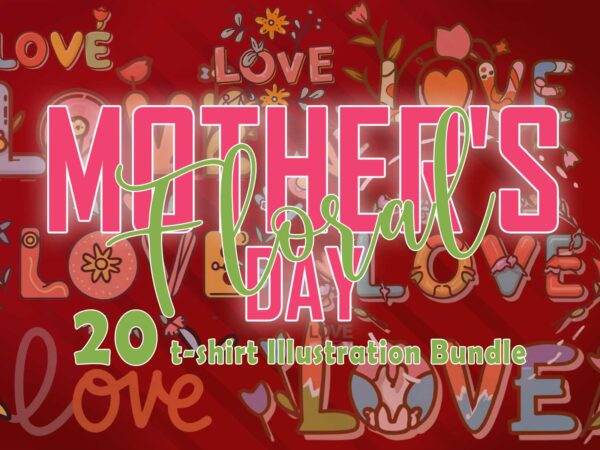 Retro flourish mother’s day 20 t-shirt illustration clipart bundle for trendy t-shirt designs.