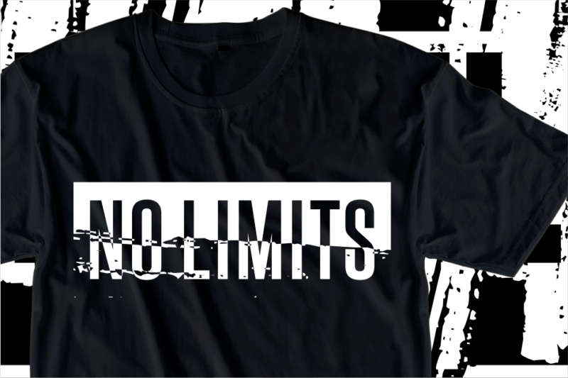 No Limits, Motivation Fitness, Workout, GYM Motivational Slogan Quotes T Shirt Design Vector