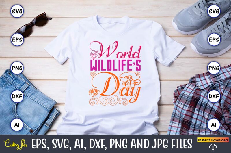 World Wildlife’s Day,World Wildlife Day Shirt, Save Their Habitat T-Shirt, Wildlife Preservation Tees, Gift For Wildlife Rehabilitator, Anim