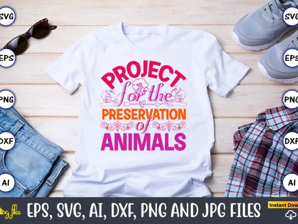 Project for the preservation of animals,world wildlife day shirt, save their habitat t-shirt, wildlife preservation tees, gift for wildlife