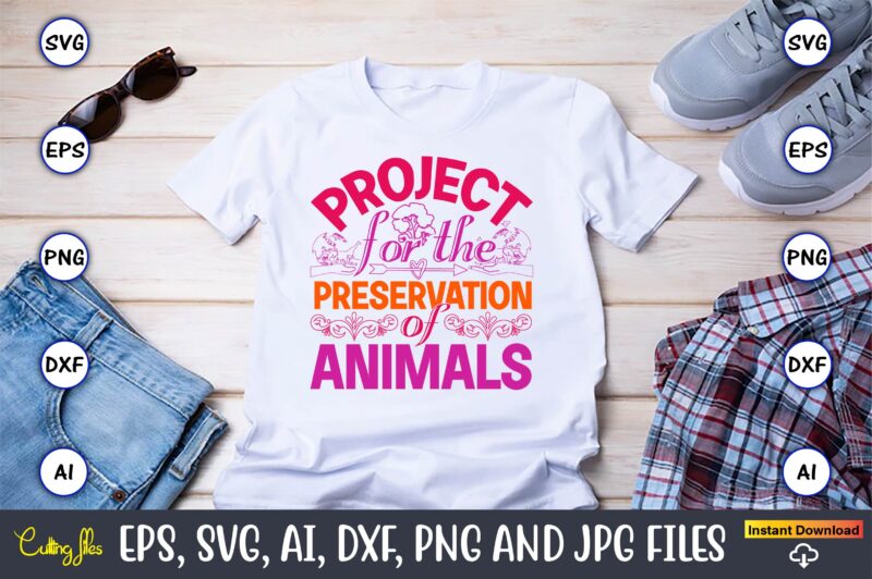 Project For The Preservation Of Animals,World Wildlife Day Shirt, Save Their Habitat T-Shirt, Wildlife Preservation Tees, Gift For Wildlife