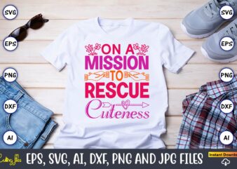 On A Mission To Rescue Cuteness,World Wildlife Day Shirt, Save Their Habitat T-Shirt, Wildlife Preservation Tees, Gift For Wildlife Rehabili