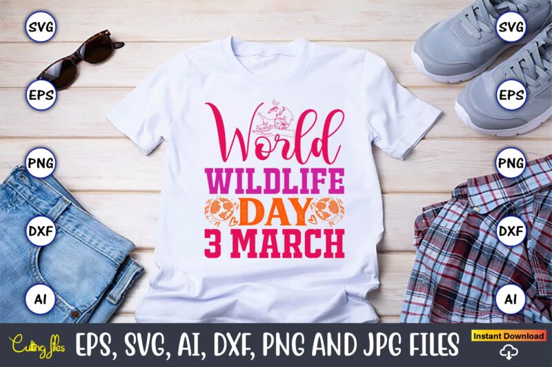 World Wildlife Day 3 March,World Wildlife Day Shirt, Save Their Habitat T-Shirt, Wildlife Preservation Tees, Gift For Wildlife Rehabilitator