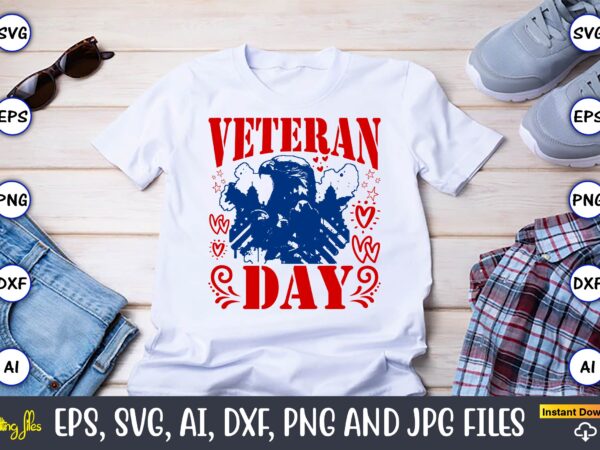 Veterans day,memorial day,memorial day svg bundle,svg,happy memorial day, memorial day t-shirt,memorial day svg, memorial day svg vector,mem