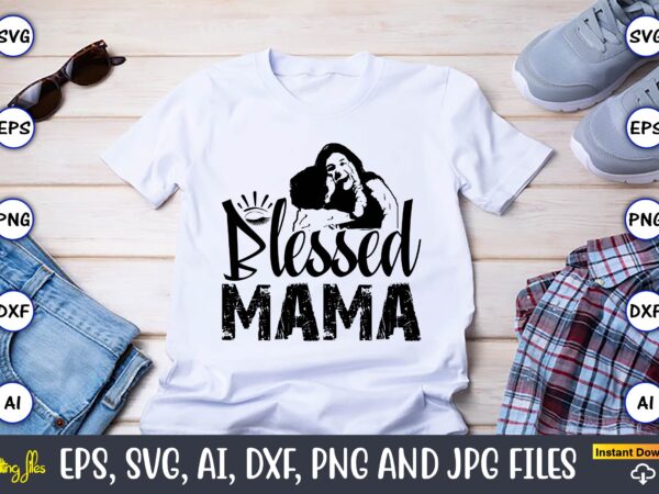 Mother day svg t-shirt digital download commercial cutting files for cricut and silhouette you will receive a zip folder, which includes: