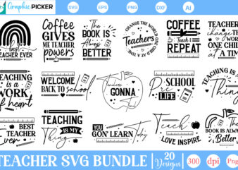 Teacher SVG Bundle, Teacher appreciation SVG, Teacher SVG Bundle, Teacher SVG, School SVG, Teach Svg, Back to School svg, Teacher Gift svg, t shirt designs for sale