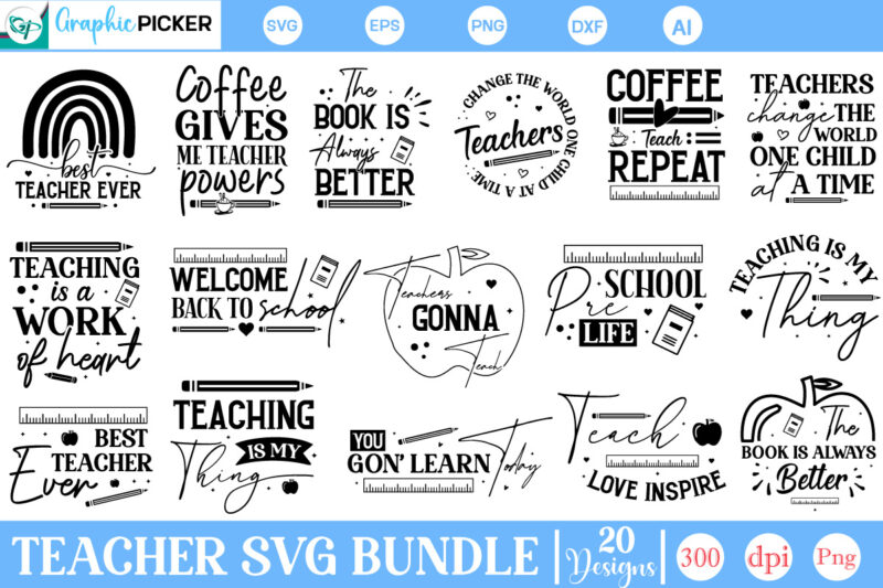 Teacher SVG Bundle, Teacher appreciation SVG, Teacher SVG Bundle, Teacher SVG, School SVG, Teach Svg, Back to School svg, Teacher Gift svg,