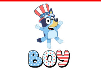 4th Of July Bluey PNG, Red White And Bluey PNG, Bluey Boy PNG