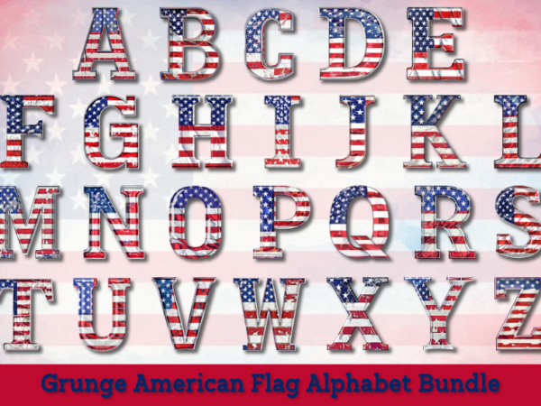 Grunge american flag alphabet clipart bundle, american flag alphabet for t-shirt and sublimation