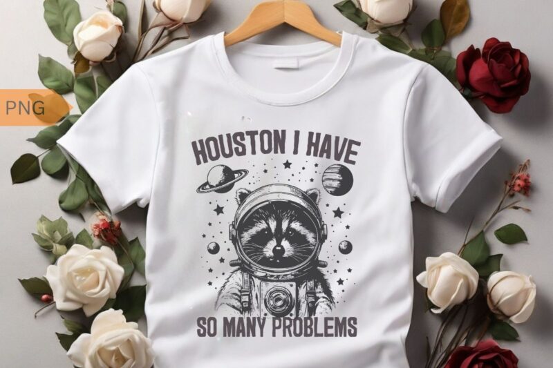 Houston i have so many problems funny raccoon wear space suit and helmet T-shirt design vector, funny Raccoon meme vector, Raccoon space