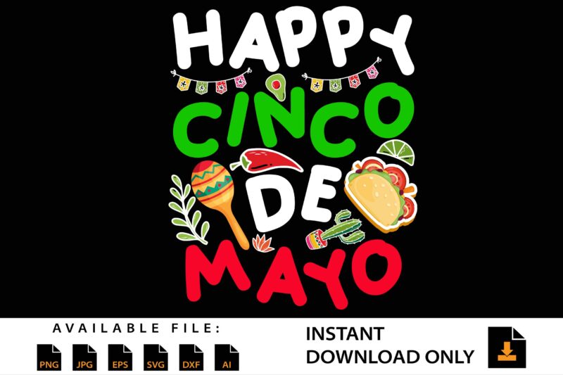 Happy Cinco de Mayo Mexican Taco Shirt Design