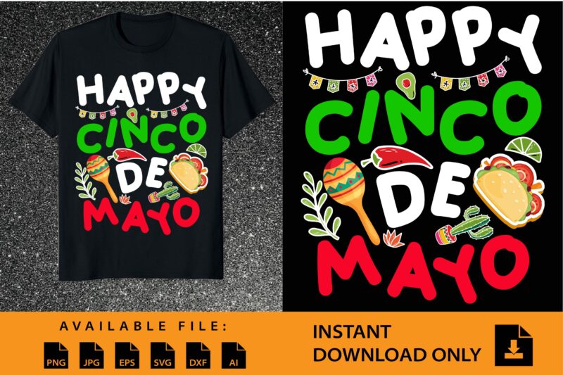 Happy Cinco de Mayo Mexican Taco Shirt Design