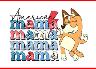 4th Of July Bluey PNG, Red White Bluey PNG, American Mama Bluey PNG