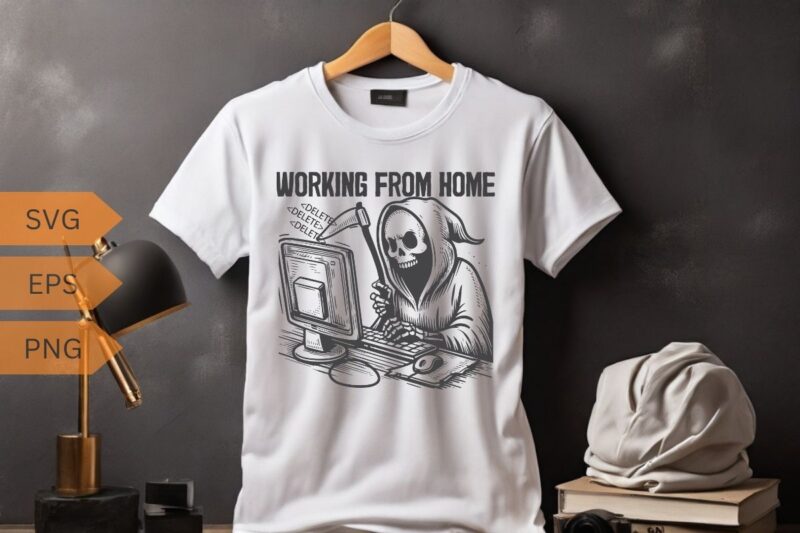 Working from home funny death ghost Working on computer T-shirt design vector, Death sign, horror, scythe ghost, funny saying, sarcastic,